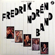 FREDRIK NOREN BAND / Jazz I Sverige '80